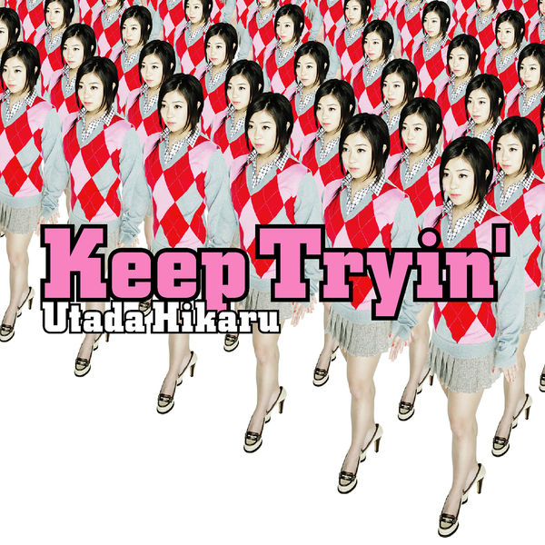 宇多田光 – Keep Tryin'(16Bit-44.1kHz)-OppsUpro音乐帝国