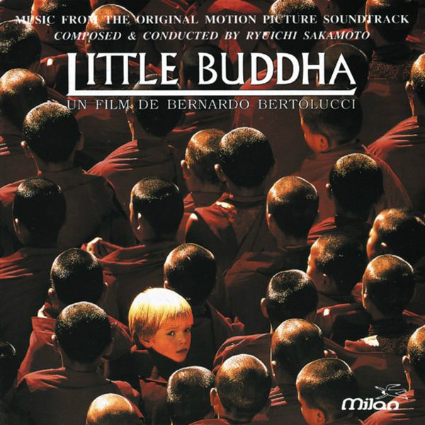 坂本龙一 – Little Buddha (Bernardo Bertolucci’s Original Motion Picture Soundtrack)(16Bit-44.1kHz)-OppsUpro音乐帝国