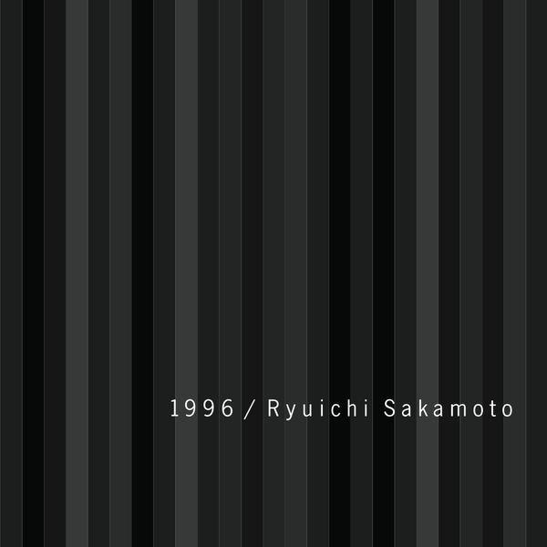 坂本龙一 – 1996(16Bit-44.1kHz)-OppsUpro音乐帝国