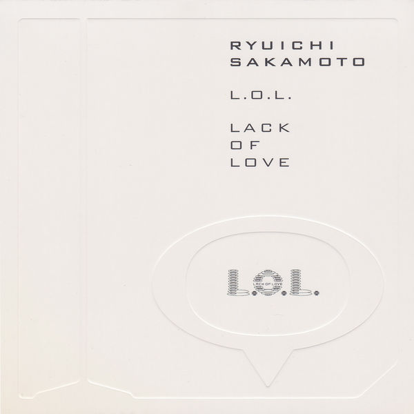 坂本龙一 – L.O.L. (Lack Of Love)(16Bit-44.1kHz)-OppsUpro音乐帝国