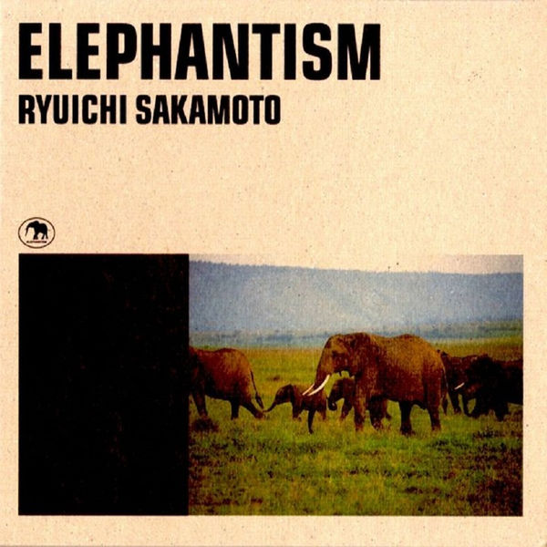 坂本龙一 – Elephantism(16Bit-44.1kHz)-OppsUpro音乐帝国