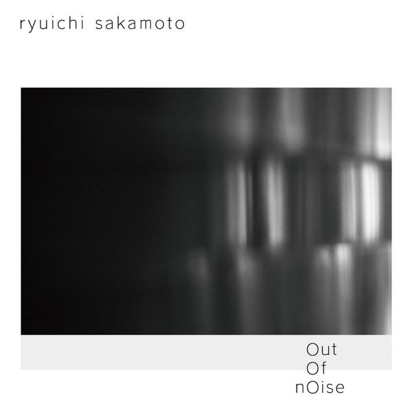坂本龙一 – out of noise(16Bit-44.1kHz)-OppsUpro音乐帝国