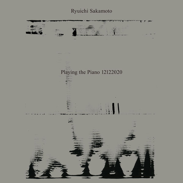 坂本龙一 – Playing the Piano 12122020(16Bit-44.1kHz)-OppsUpro音乐帝国