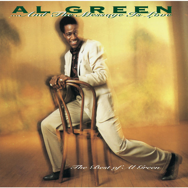 Al Green – … And The Message Is Love – The Best Of Al Green(16Bit-44.1kHz)-OppsUpro音乐帝国