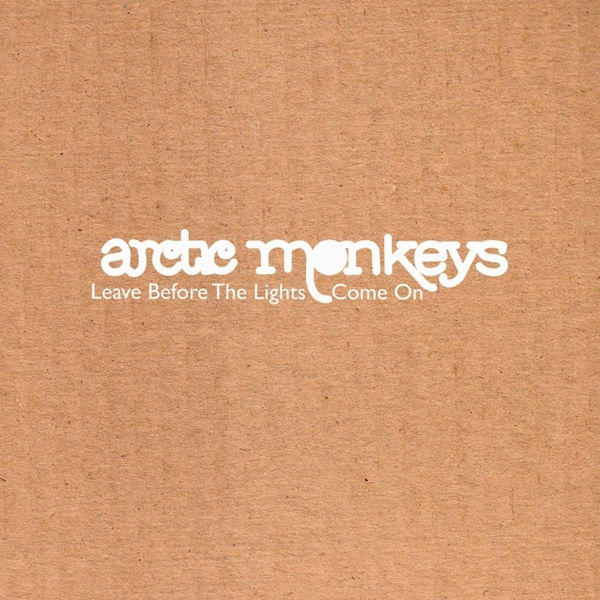 Arctic Monkeys – Leave Before The Lights Come On(16Bit-44.1kHz)-OppsUpro音乐帝国