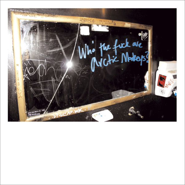 Arctic Monkeys – Who The F Are Arctic Monkeys(16Bit-44.1kHz)-OppsUpro音乐帝国