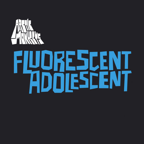Arctic Monkeys – Fluorescent Adolescent(16Bit-44.1kHz)-OppsUpro音乐帝国