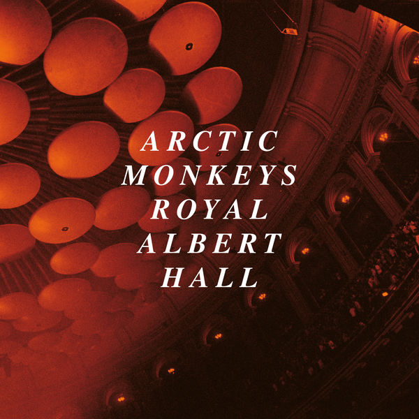 Arctic Monkeys – 505 (Live At The Royal Albert Hall)(24Bit-44.1kHz)-OppsUpro音乐帝国