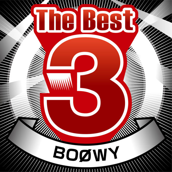 BOØWY – The Best 3(16Bit-44.1kHz)-OppsUpro音乐帝国
