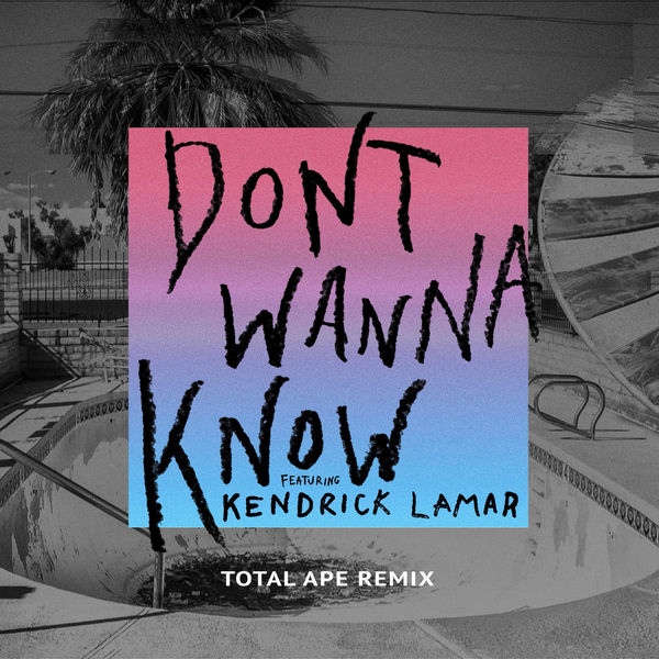 Maroon 5 – Don’t Wanna Know (Total Ape Remix)(16Bit-44.1kHz)-OppsUpro音乐帝国