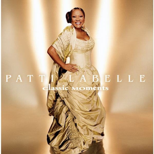 Patti LaBelle – Patti LaBelle Classic Moments (Album Version)(16Bit-44.1kHz)-OppsUpro音乐帝国
