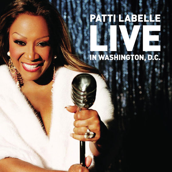 Patti LaBelle – Patti LaBelle Live In Washington, D.C.(16Bit-44.1kHz)-OppsUpro音乐帝国