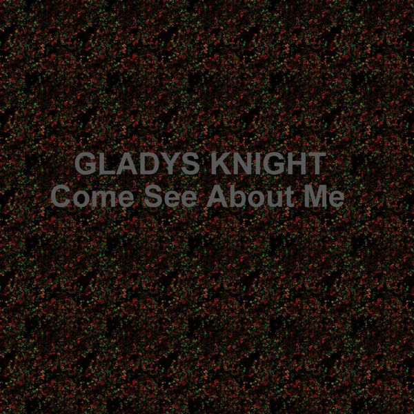 Gladys Knight – Come See About Me(16Bit-44.1kHz)-OppsUpro音乐帝国