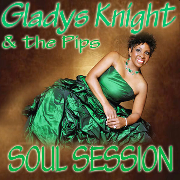 Gladys Knight – Soul Session(16Bit-44.1kHz)-OppsUpro音乐帝国