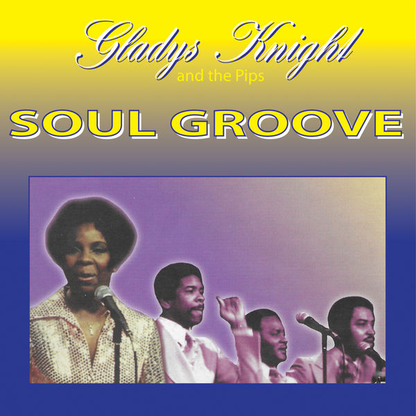 Gladys Knight – Soul Groove(16Bit-44.1kHz)-OppsUpro音乐帝国