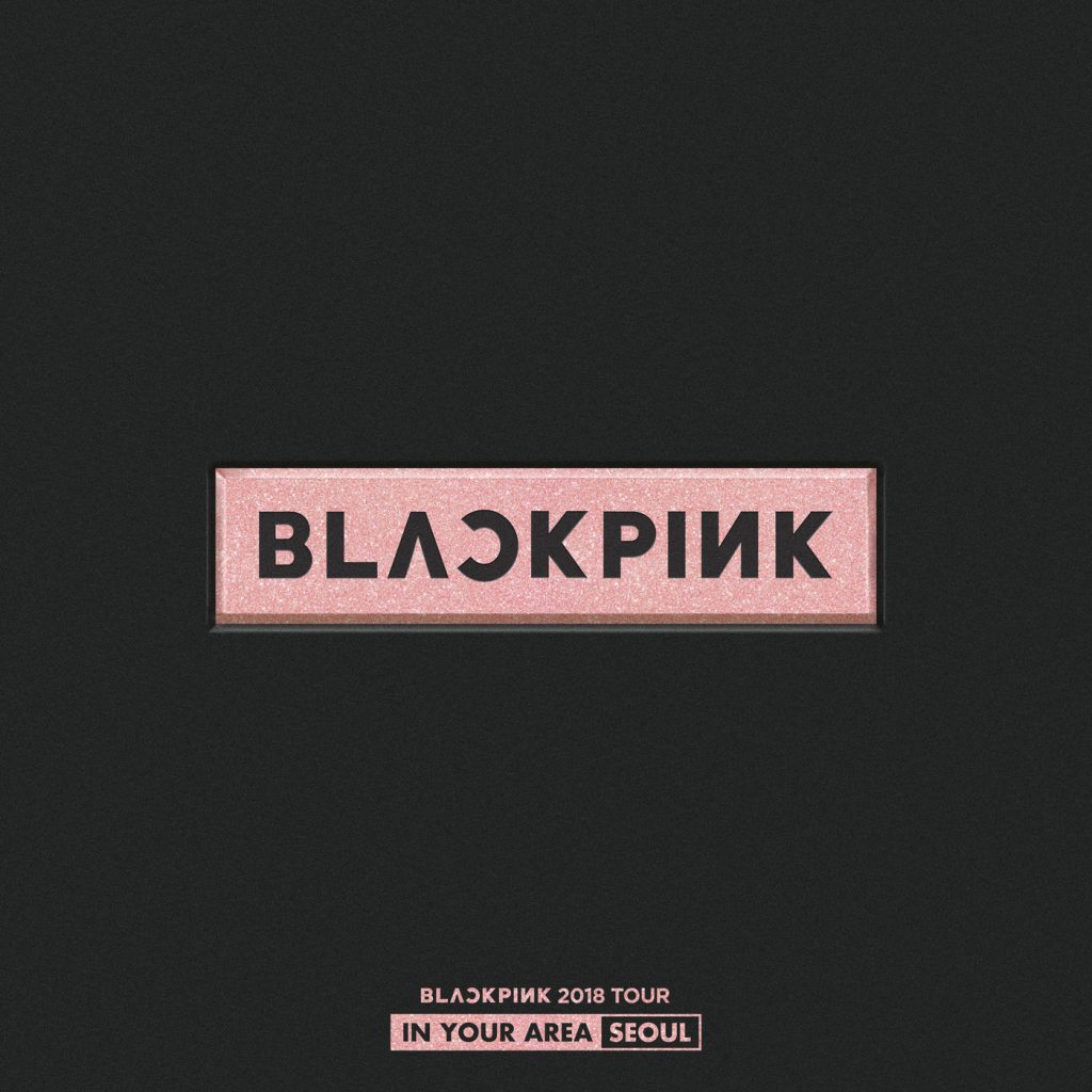 BLACKPINK – BLACKPINK 2018 TOUR ‘IN YOUR AREA’ SEOUL (Live)(16Bit-44.1kHz)-OppsUpro音乐帝国