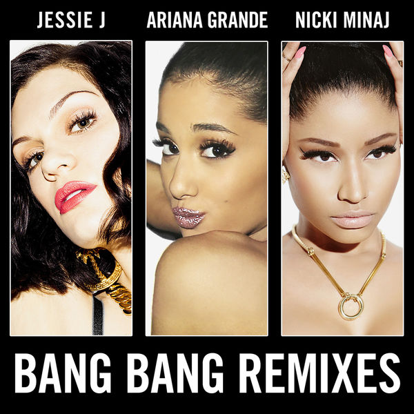 Jessie J – Bang Bang (Remixes)(16Bit-44.1kHz)-OppsUpro音乐帝国