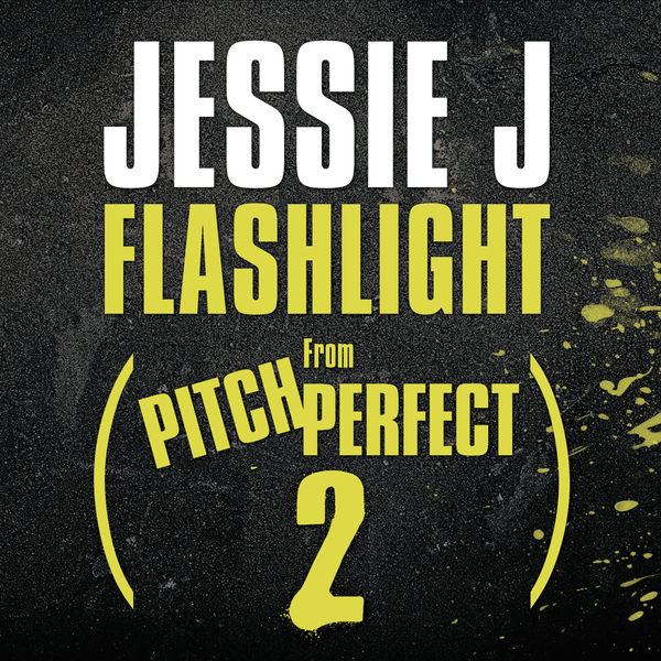 Jessie J – Flashlight (From Pitch Perfect 2 Soundtrack)(16Bit-44.1kHz)-OppsUpro音乐帝国