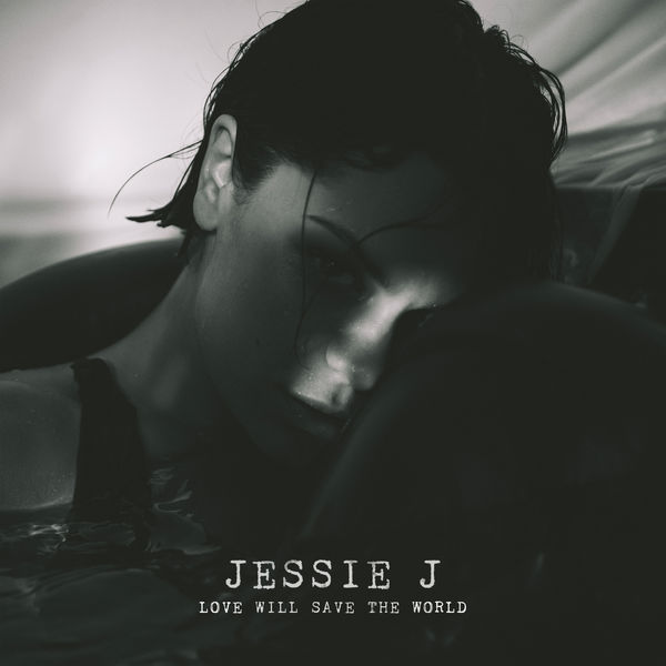 Jessie J – Love Will Save The World(16Bit-44.1kHz)-OppsUpro音乐帝国