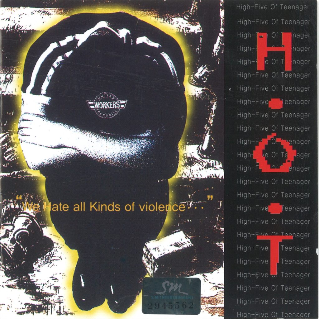 H.O.T – We Hate All Kinds of Violence…- The 1st Album(16Bit-44.1kHz)-OppsUpro音乐帝国