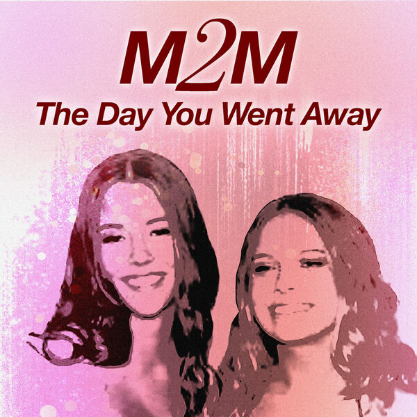 M2M – The Day You Went Away(16Bit-44.1kHz)-OppsUpro音乐帝国