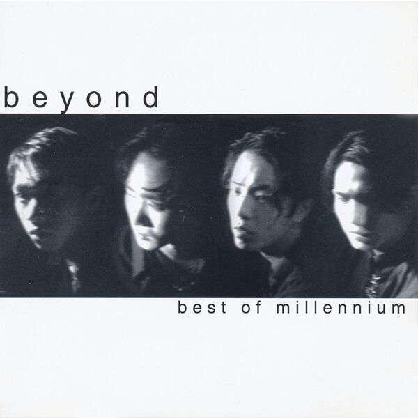 Beyond – Best Of Millennium(16Bit-44.1kHz)-OppsUpro音乐帝国