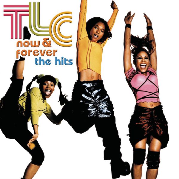 TLC – Now & Forever – The Hits(16Bit-44.1kHz)-OppsUpro音乐帝国