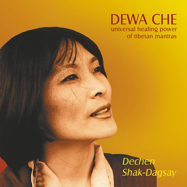 Dechen Shak Dagsay – Dewa Che(16Bit-44.1kHz)-OppsUpro音乐帝国