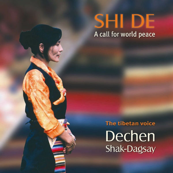 Dechen Shak Dagsay – Shi De(16Bit-44.1kHz)-OppsUpro音乐帝国