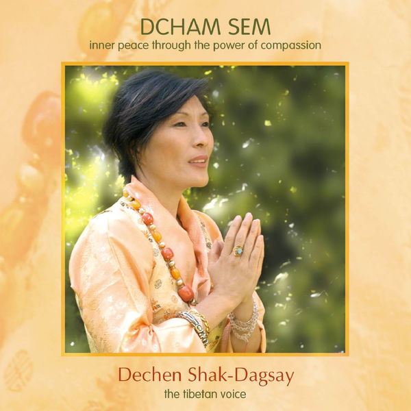 Dechen Shak Dagsay – Dcham Sem(16Bit-44.1kHz)-OppsUpro音乐帝国