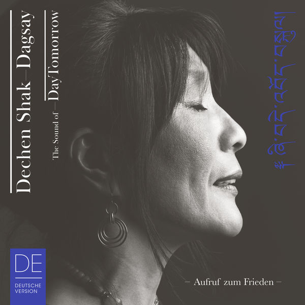 Dechen Shak Dagsay – The Sound of Day Tomorrow – Aufruf zum Frieden(16Bit-44.1kHz)-OppsUpro音乐帝国