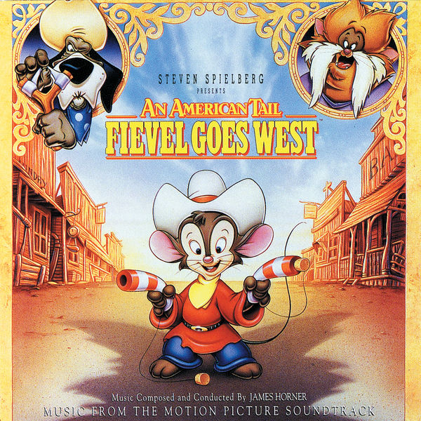 James Horner – An American Tail Fievel Goes West (Fievel Goes West Soundtrack Version)(16Bit-44.1kHz)-OppsUpro音乐帝国