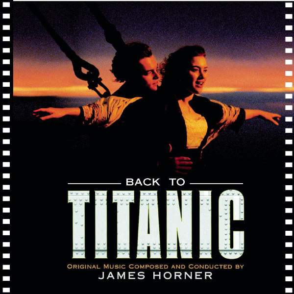 James Horner – Back to Titanic(16Bit-44.1kHz)-OppsUpro音乐帝国