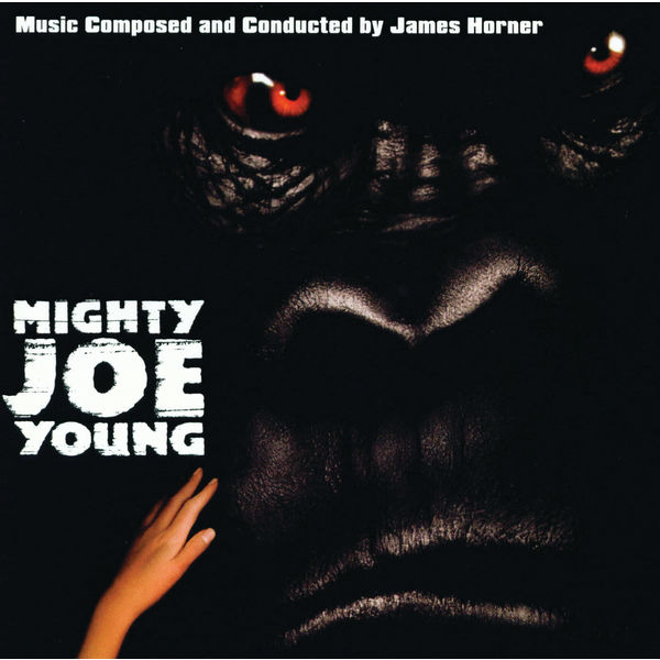 James Horner – Mighty Joe Young(16Bit-44.1kHz)-OppsUpro音乐帝国