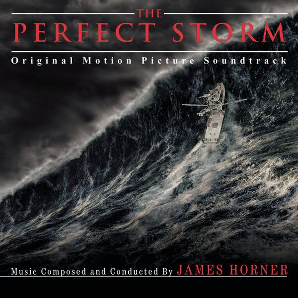 James Horner – The Perfect Storm (Original Score)(16Bit-44.1kHz)-OppsUpro音乐帝国