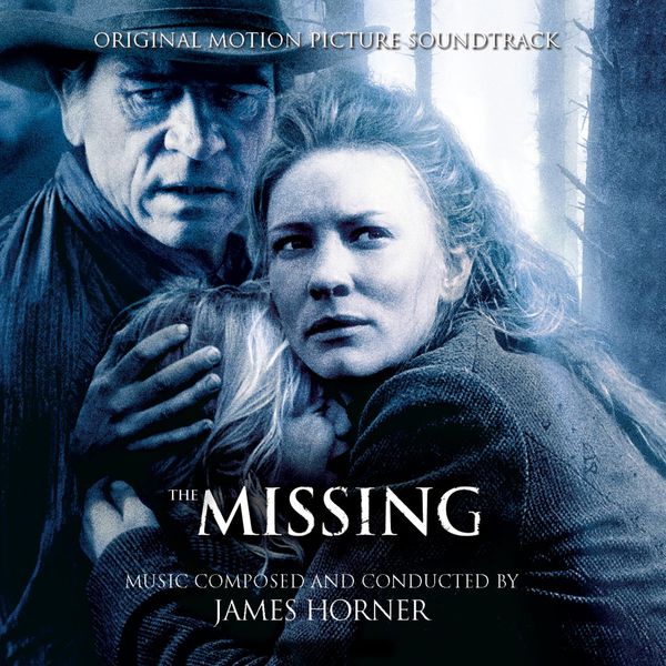 James Horner – The Missing(16Bit-44.1kHz)-OppsUpro音乐帝国