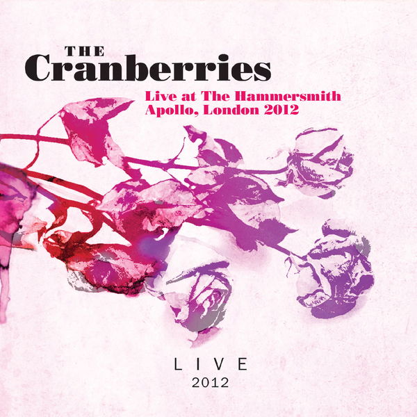 The Cranberries – Live At the Hammersmith Apollo, London 2012(16Bit-44.1kHz)-OppsUpro音乐帝国