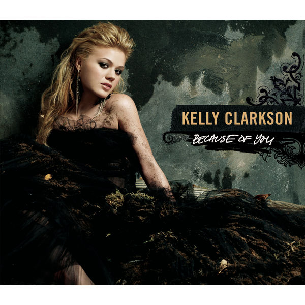 Kelly Clarkson – Because Of You(16Bit-44.1kHz)-OppsUpro音乐帝国