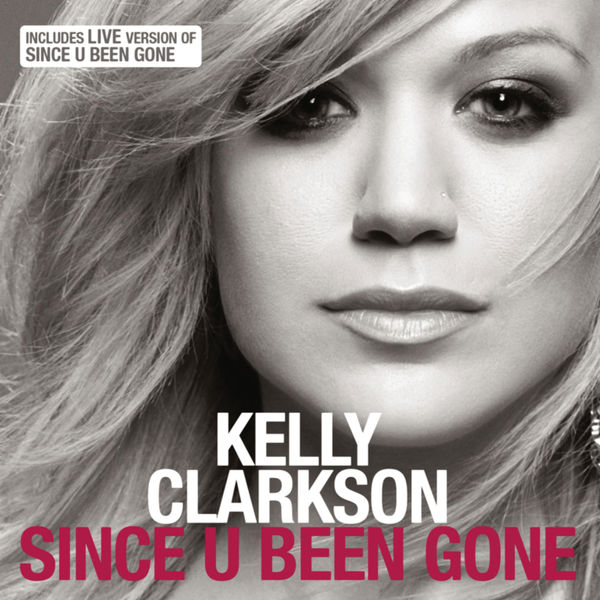 Kelly Clarkson – Since U Been Gone(16Bit-44.1kHz)-OppsUpro音乐帝国