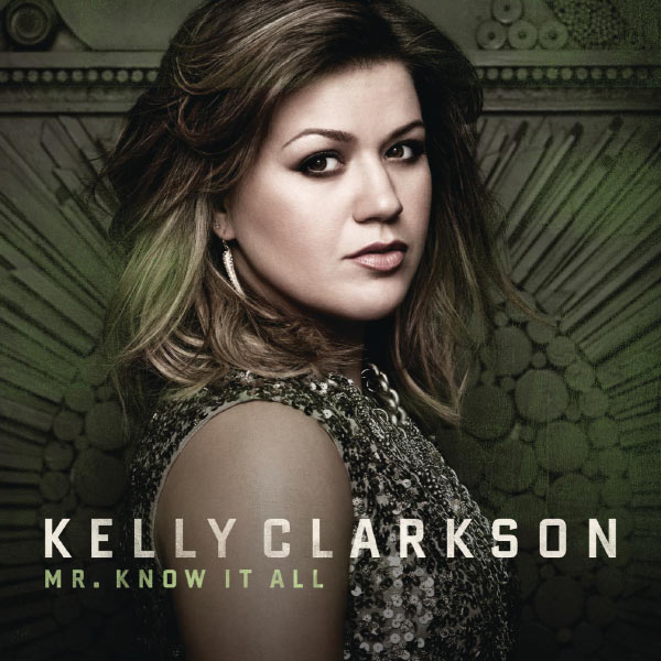 Kelly Clarkson – Mr. Know It All(16Bit-44.1kHz)-OppsUpro音乐帝国