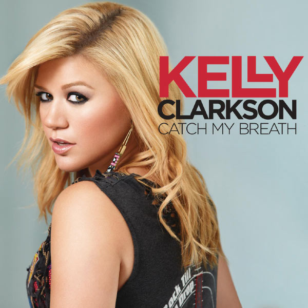 Kelly Clarkson – Catch My Breath(16Bit-44.1kHz)-OppsUpro音乐帝国