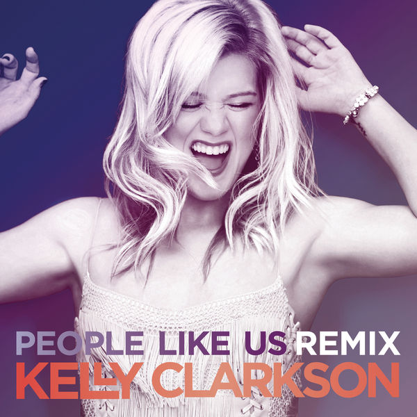 Kelly Clarkson – People Like Us(16Bit-44.1kHz)-OppsUpro音乐帝国