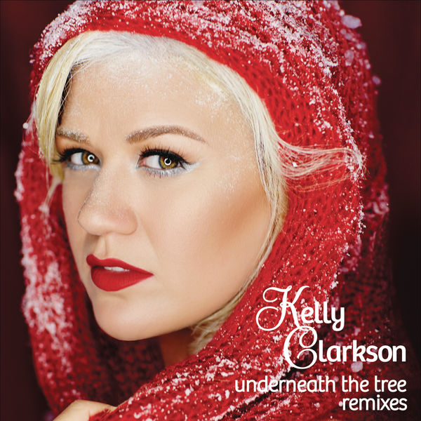 Kelly Clarkson – Underneath the Tree (Remixes)(16Bit-44.1kHz)-OppsUpro音乐帝国