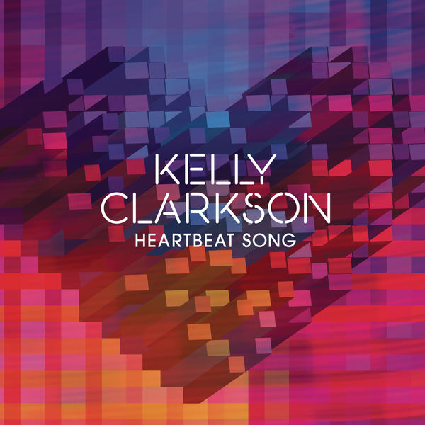 Kelly Clarkson – Heartbeat Song(24Bit-44.1kHz)-OppsUpro音乐帝国