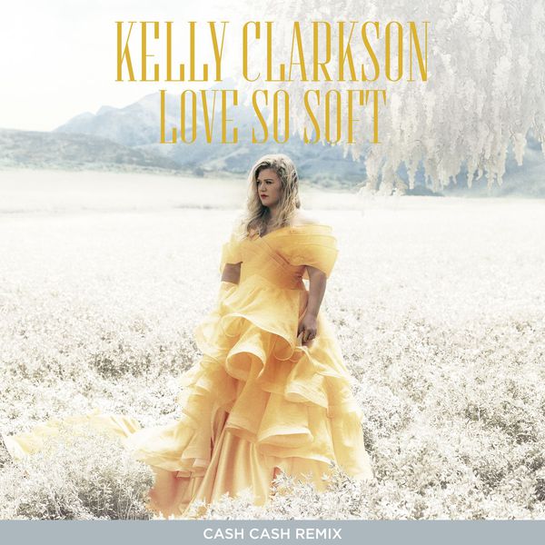 Kelly Clarkson – Love So Soft (Cash Cash Remix)(16Bit-44.1kHz)-OppsUpro音乐帝国