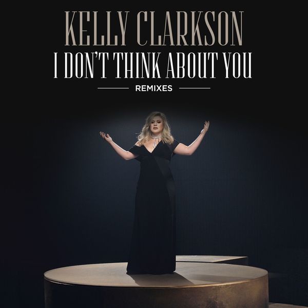 Kelly Clarkson – I Don’t Think About You (Remixes)(16Bit-44.1kHz)-OppsUpro音乐帝国