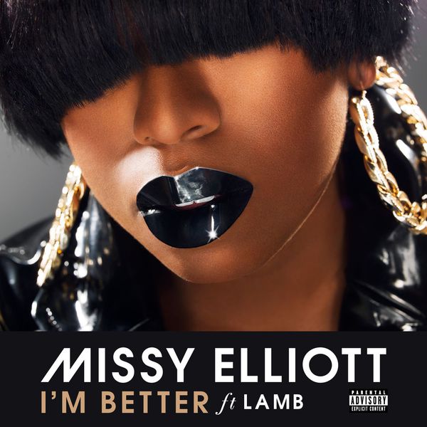 Missy Elliott – I’m Better (feat. Lamb)(16Bit-44.1kHz)-OppsUpro音乐帝国