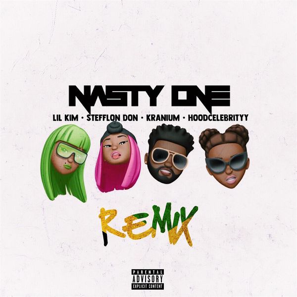 Lil’ Kim – Nasty One (Remix) feat. Stefflon Don, Kranium, HoodCelebrityy-OppsUpro音乐帝国