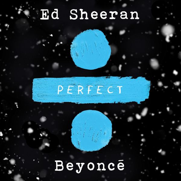 Ed Sheeran – Perfect Duet (with Beyoncé)(16Bit-44.1kHz)-OppsUpro音乐帝国