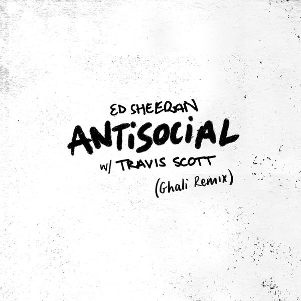 Ed Sheeran – Antisocial (Ghali Remix)(24Bit-44.1kHz)-OppsUpro音乐帝国